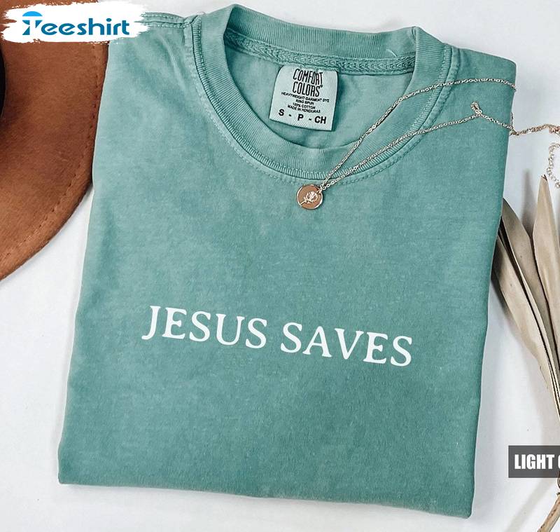 Comfort Colors Jesus Saves Shirt, Trendy Christian Tee Tops Sweater