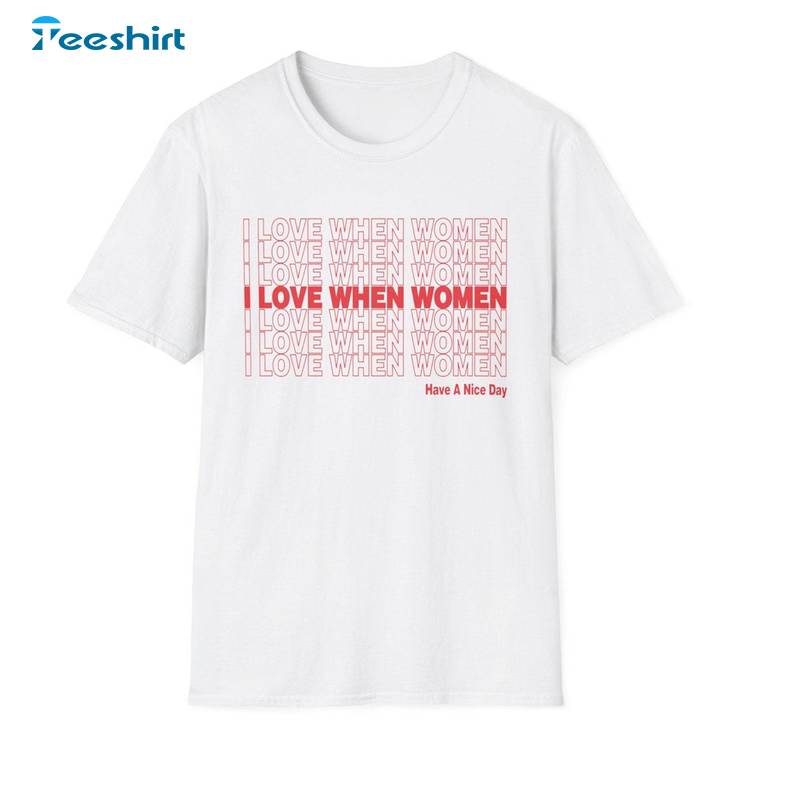 Must Have Sapphic Short Sleeve , Cool Design I Love It When Women Shirt Sweater