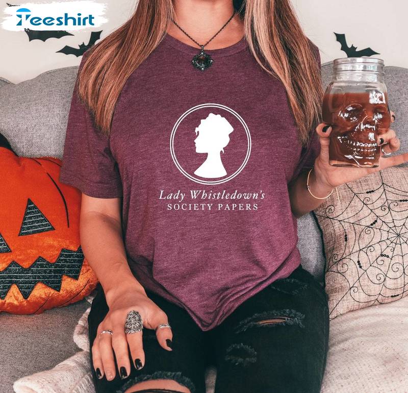 Must Have Lady Whistledown Shirt, Spill The Tea Inspirational Crewneck Long Sleeve