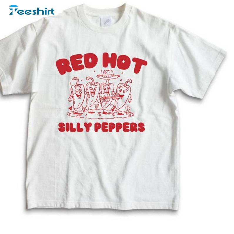 Groovy Red Hot Silly Peppers Shirt, Peppers Inspirational Short Sleeve Long Sleeve