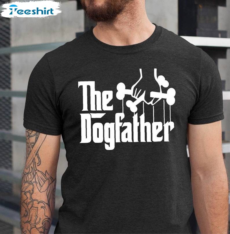 Groovy Dod Dad Sweatshirt , The Dogfather Inspirational Shirt Long Sleeve