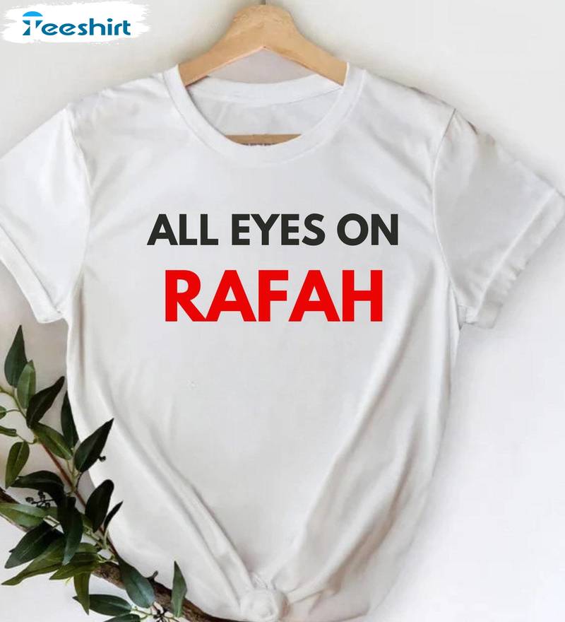 Human Rights Sweatshirt , All Eyes On Rafah Inspirational Shirt Long Sleeve