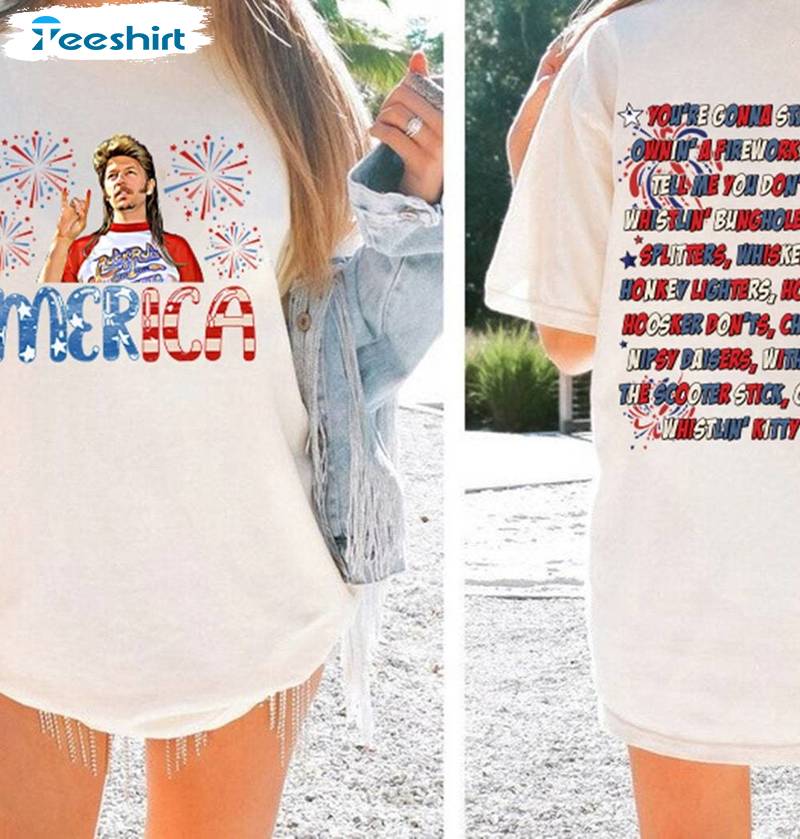 Unique Merica Sweatshirt , Limited Joe Dirt 4th Of July Shirt Short Sleeve