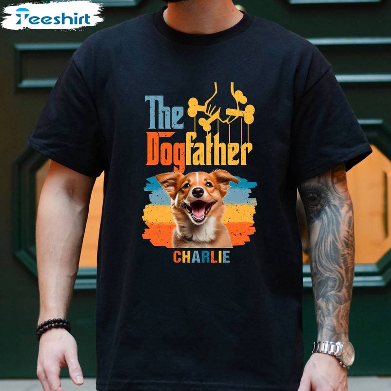 New Rare The Dogfather Shirt, Trendy Photo Dog Unisex T Shirt Crewneck