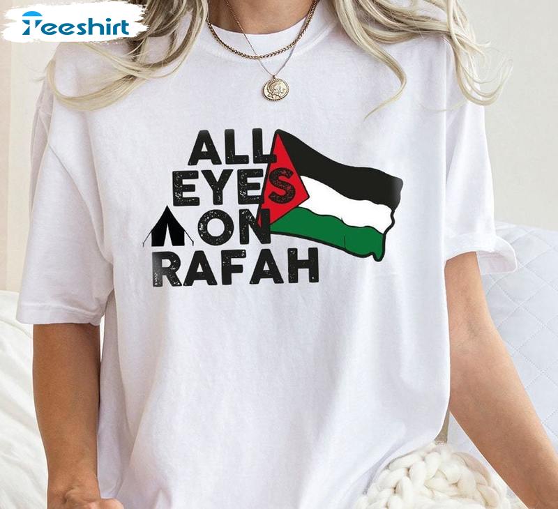 Must Have Free Gaza Short Sleeve , Comfort All Eyes On Rafah Shirt Short Sleeve