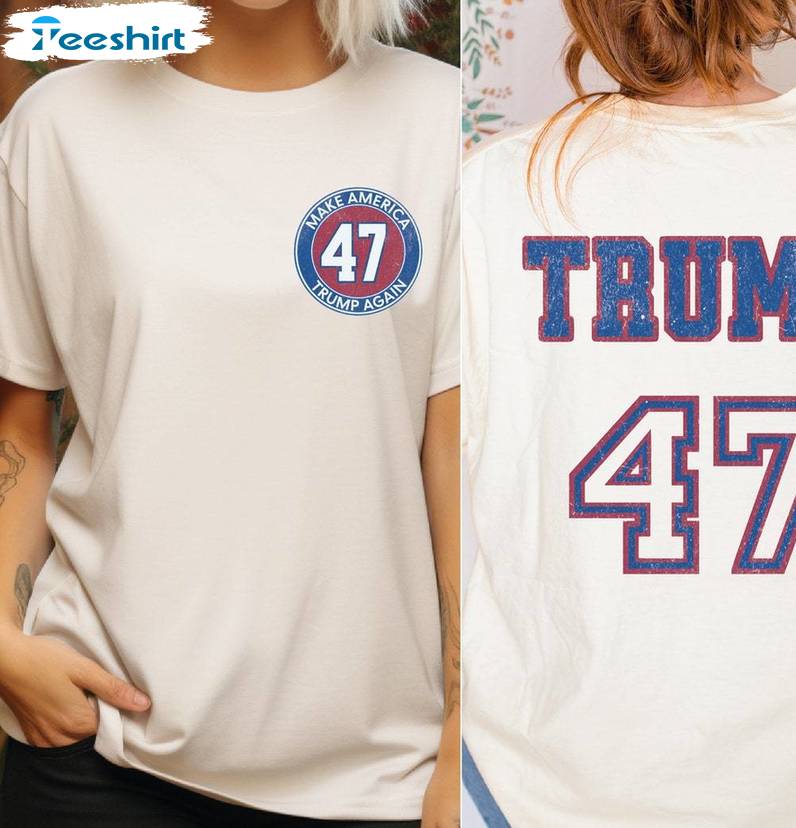 Comfort Colors Trump 47 Shirt, Trendy Trump 2024 Crewneck Long Sleeve