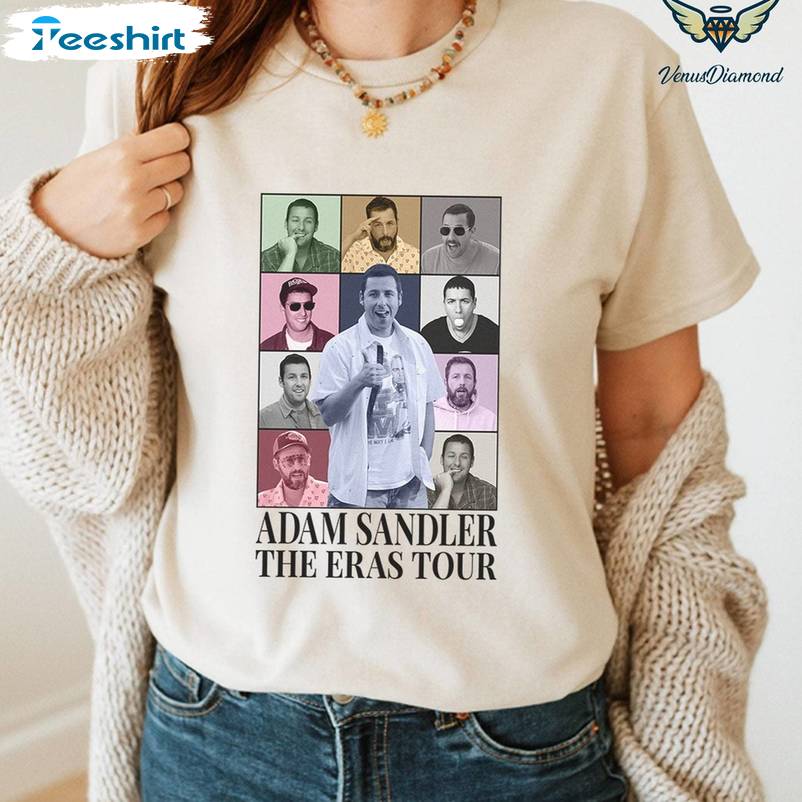 Adam Sandler The Eras Tour Unisex T Shirt , Adam Sandler Tour 2023 Inspired Shirt Hoodie