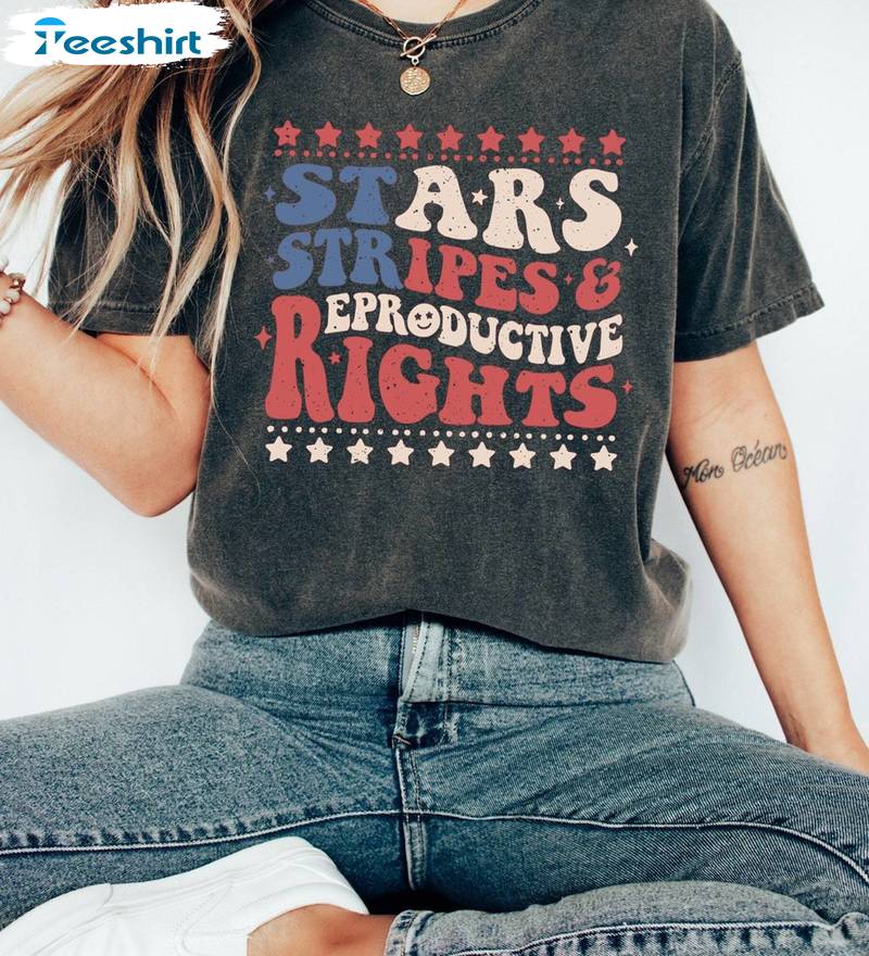 Retro Prochoice Sweatshirt , Comfort Stars Stripes And Reproductive Rights Shirt Crewneck