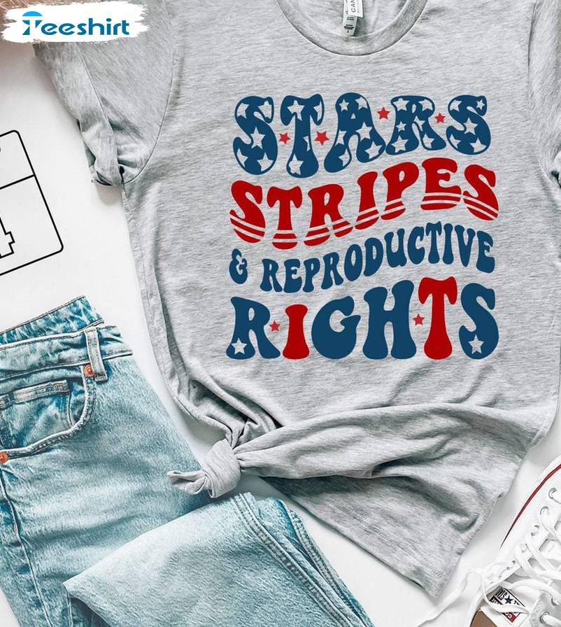 Unique Fourth Of July Sweatshirt , Limited Stars Stripes And Reproductive Rights Shirt Hoodie