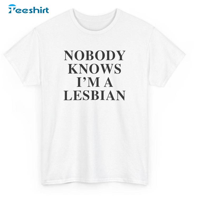 Pride Lesbian Unisex Hoodie, Retro Nobody Knows I'm A Lesbian Shirt Long Sleeve