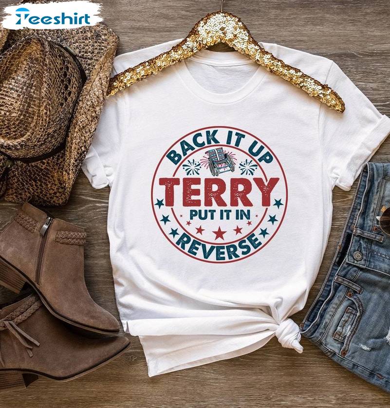 Cool Design Back It Up Terry Shirt, Fireworks Inspirational Unisex T Shirt Unisex Hoodie