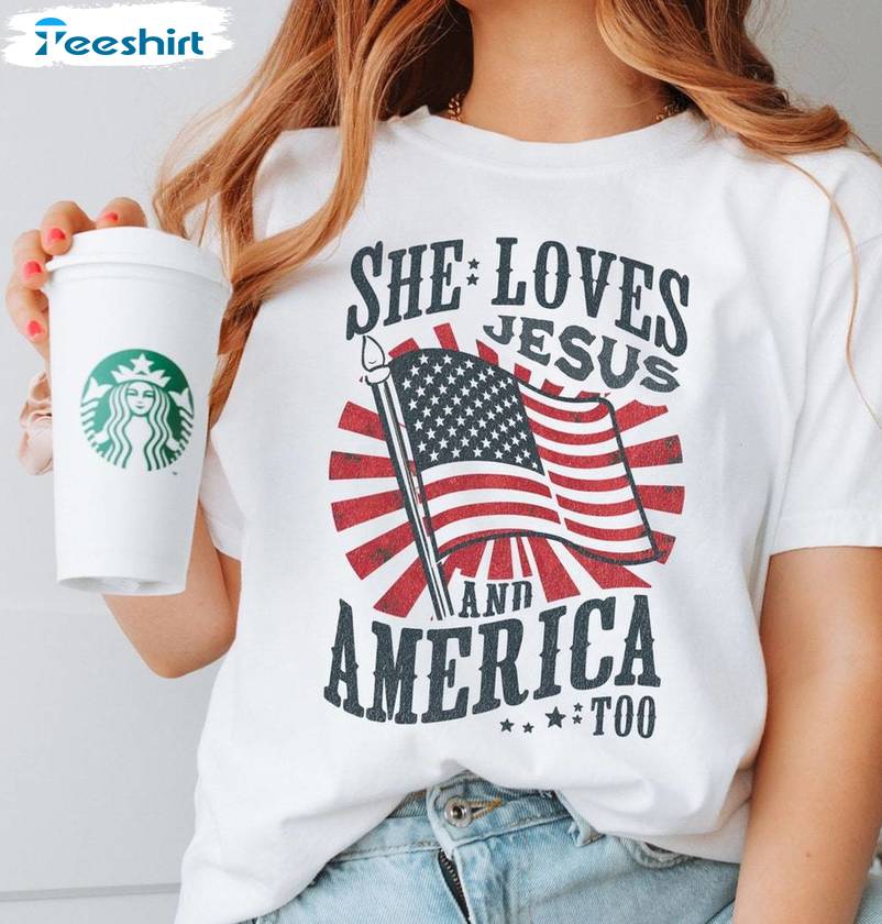 Jesus Sweatshirt , Cool Design She Loves Jesus And America Too Shirt Long Sleeve