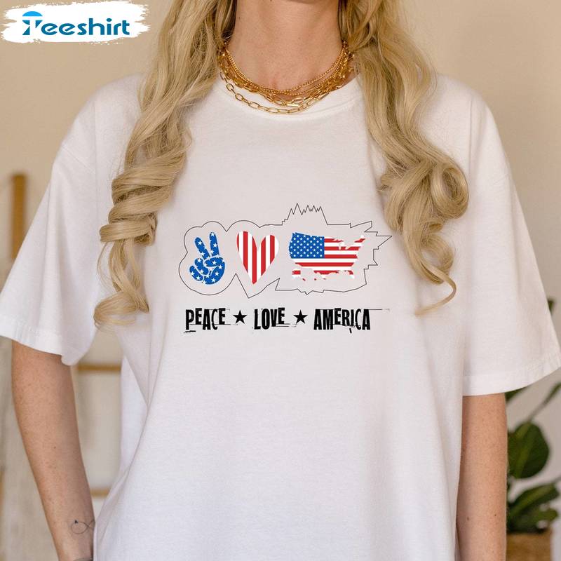 Peace Love America Unisex T Shirt , Comfort America Peace Shirt Long Sleeve