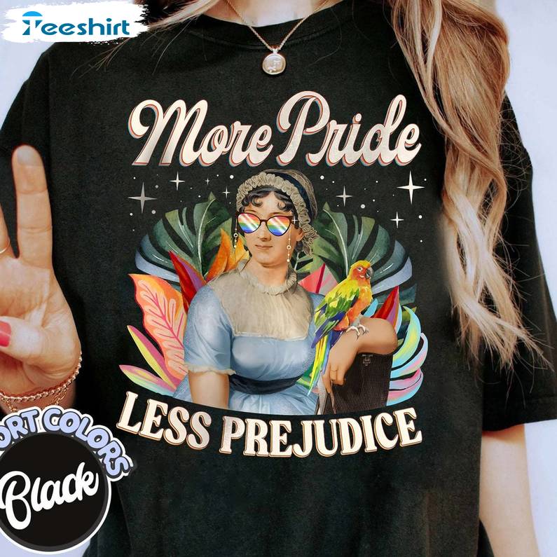 Supporting Lgbt People Unisex Hoodie, More Pride Less Prejudice Shirt Tee Tops