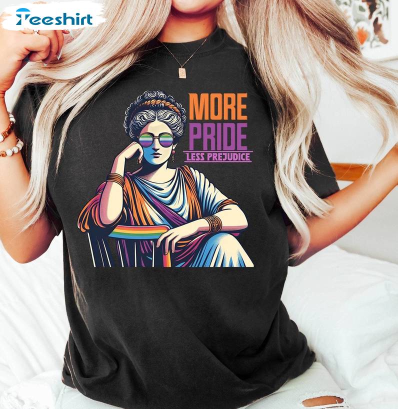 Groovy More Pride Less Prejudice Shirt , Historians Would Call Pride Month Crewneck Long Sleeve