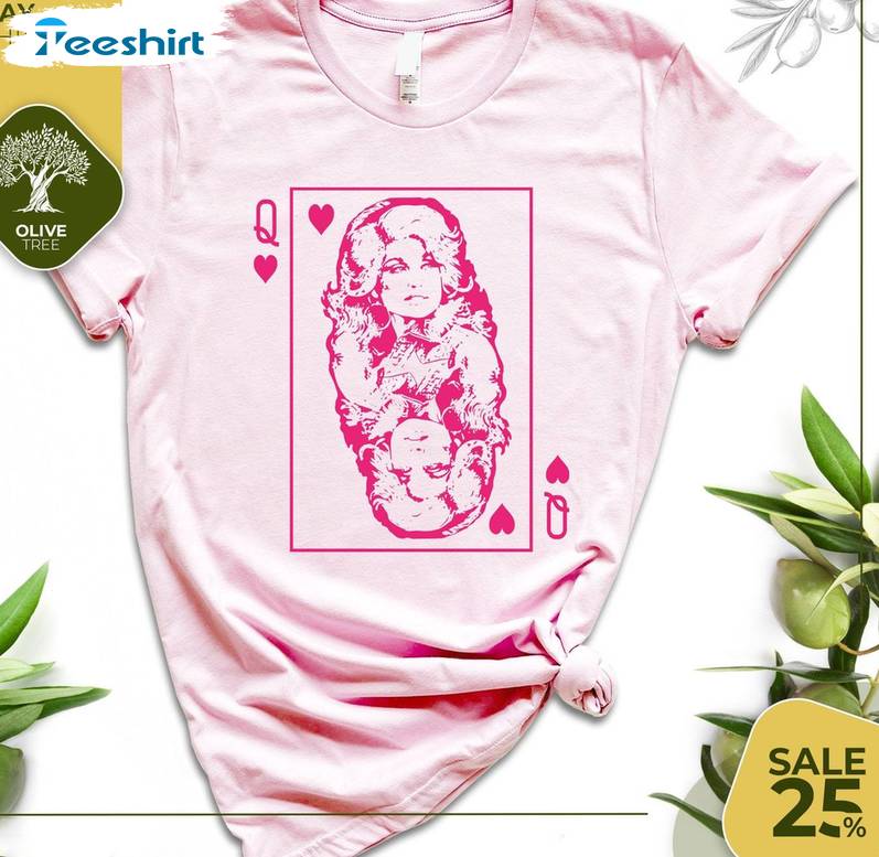 Modern Queen Of Hearts Sweatshirt , New Rare Dolly Parton Shirt Long Sleeve