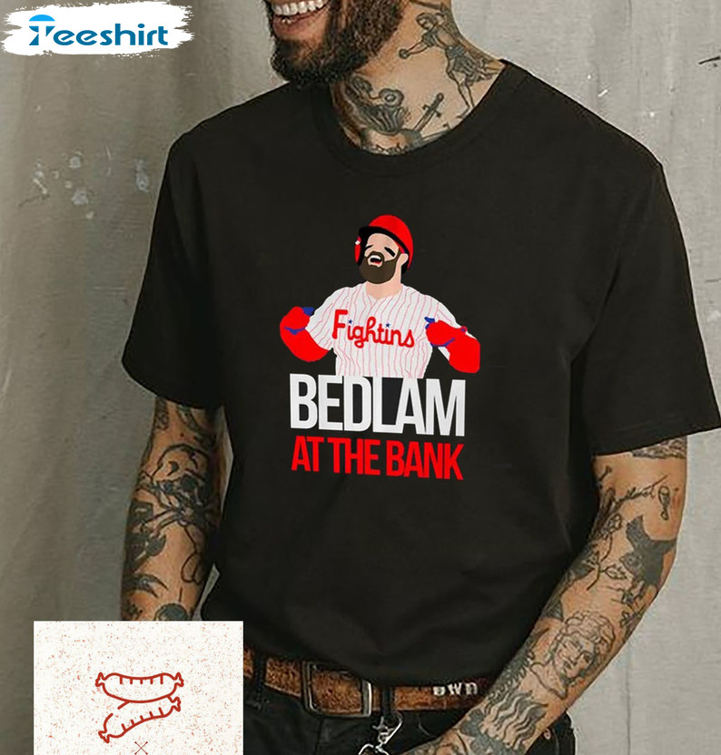 Fightin Bedlam At The Bank Shirt - Bryce Harper Short Sleeve Unisex Hoodie