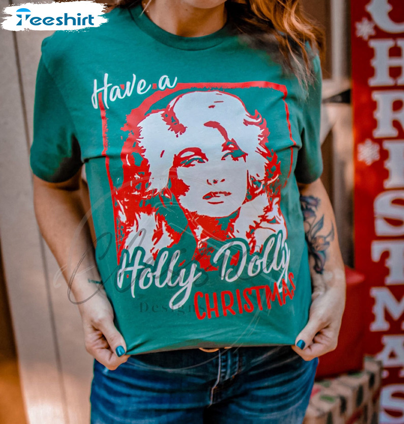 Holly Dolly Christmas Shirt Trending Design Long Sleeve Sweatshirt