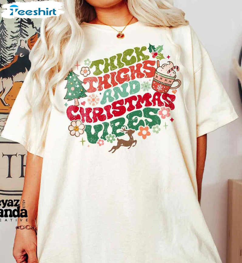 Thick Thighs Christmas Vibes Shirt - Groovy Christmas Trendy Unisex Hoodie