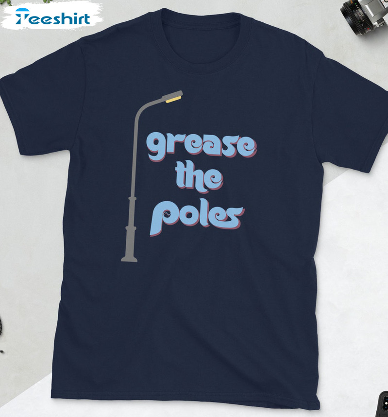 Grease The Poles World Series Shirt - Philadelphia Phillies Unisex Hoodie Sweater