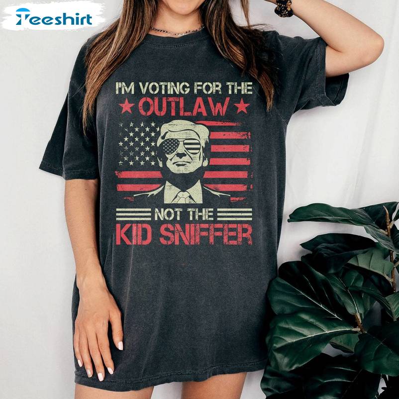 Limited I'm Voting For The Outlaw Not The Kid Sniffer T-shirt, Trump Crewneck Long Sleeve