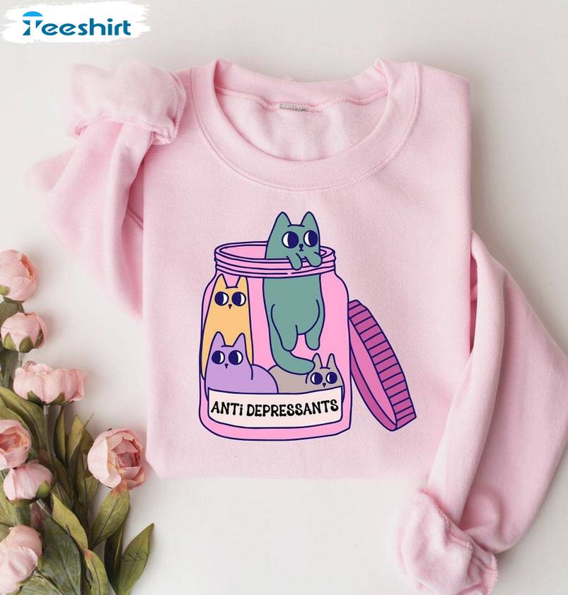 Awesome Cat Mom Sweatshirt , Must Have Antidepressant Cat Shirt Long Sleeve