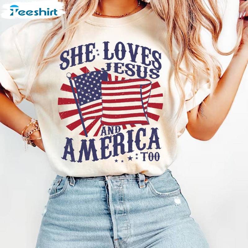She Loves Jesus And America Too Inspirational Shirt, 4th Of July Long Sleeve Tee Tops