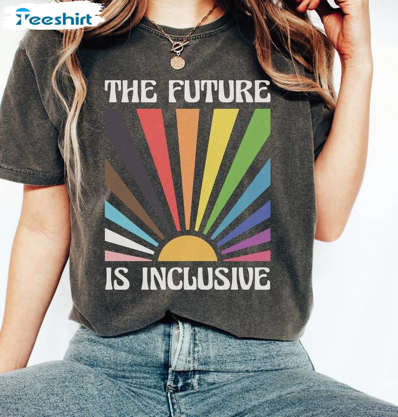 The Future Is Inclusive Limited Shirt, Comfort Colors Reg Crewneck Long Sleeve