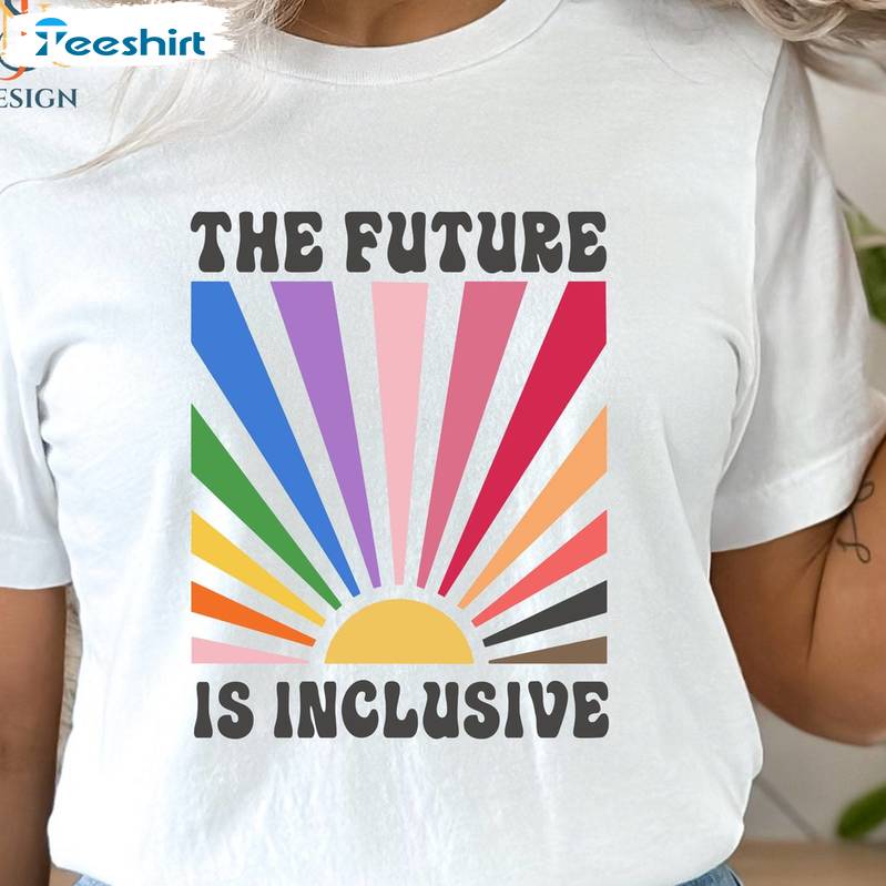 Progress Pride Unisex Hoodie, Trendy The Future Is Inclusive Shirt Sweater