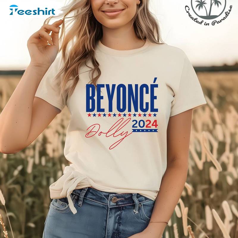 Funny Election Unisex Hoodie, Cool Design Beyonce Dolly Shirt Long Sleeve