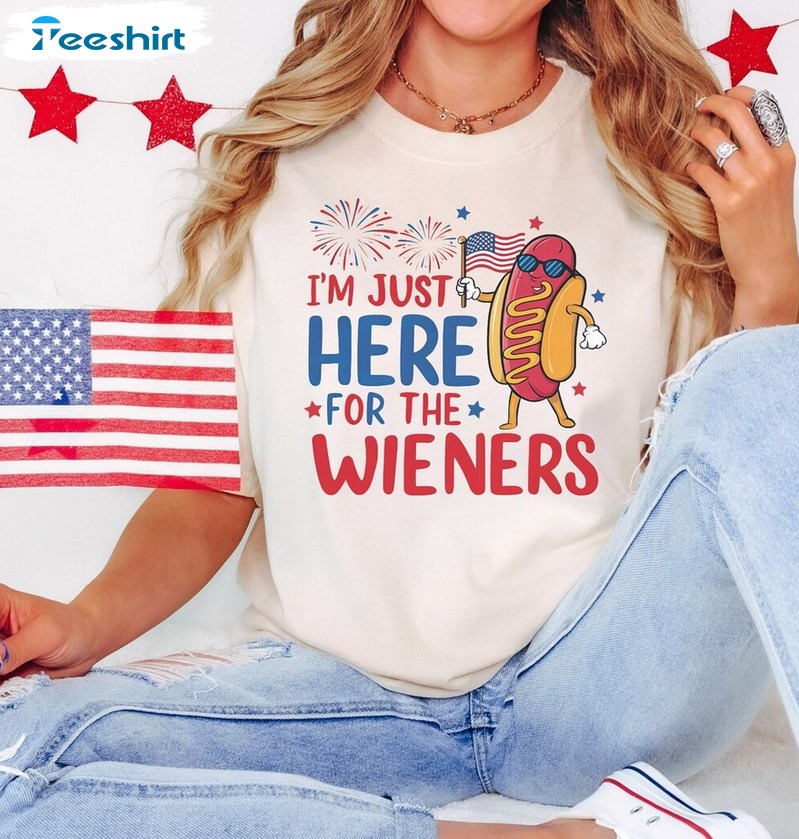 Funny Hot Dog Independence Short Sleeve , Trendy Just Here For The Wieners Shirt Crewneck