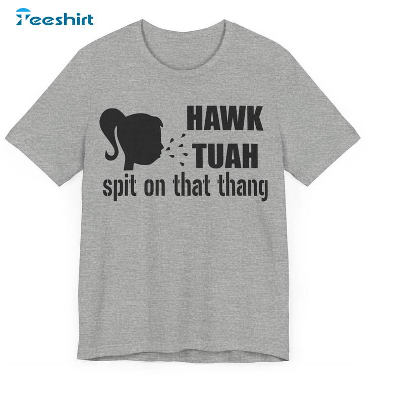 Funny Video Viral Unisex Hoodie, Groovy Hawk Tuah Spit On That Thang Shirt Tank Top