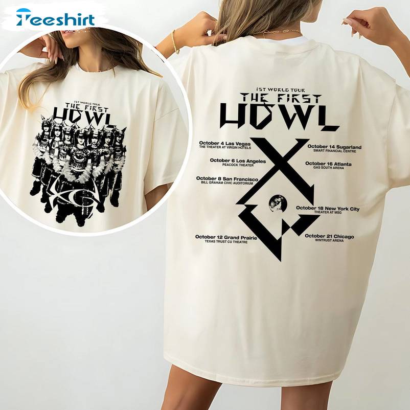 Xg The First Howl Inspirational Sweatshirt, Limited XG Woke Up Shirt Long Sleeve