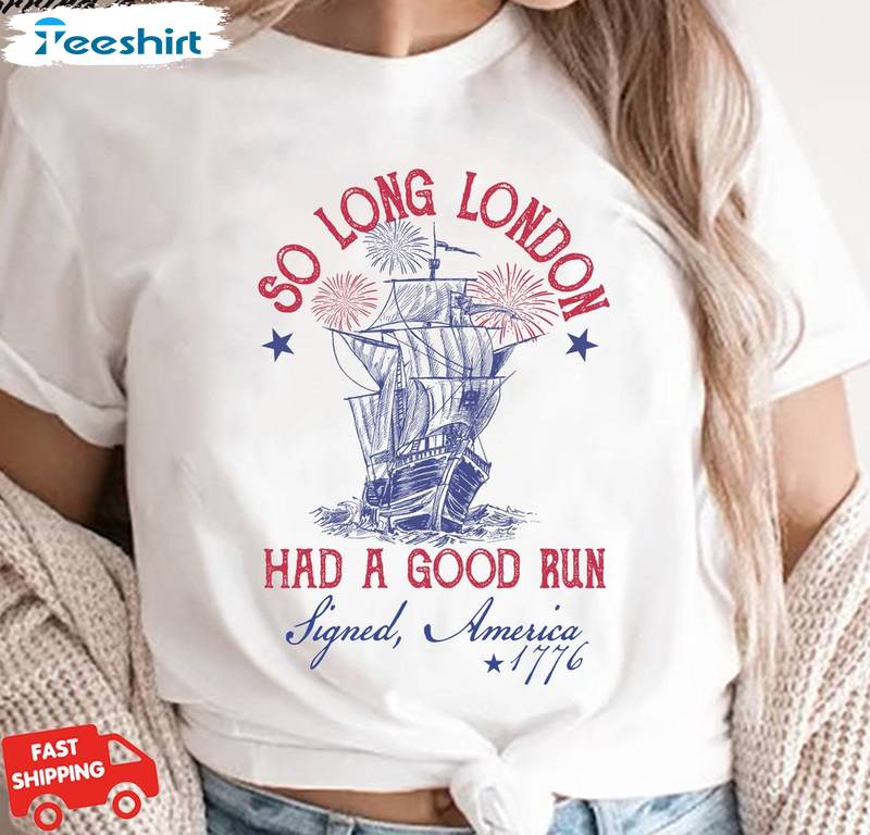 Fourth Of July Inspirational Short Sleeve , Trendy So Long London 4th Of July Shirt Sweater