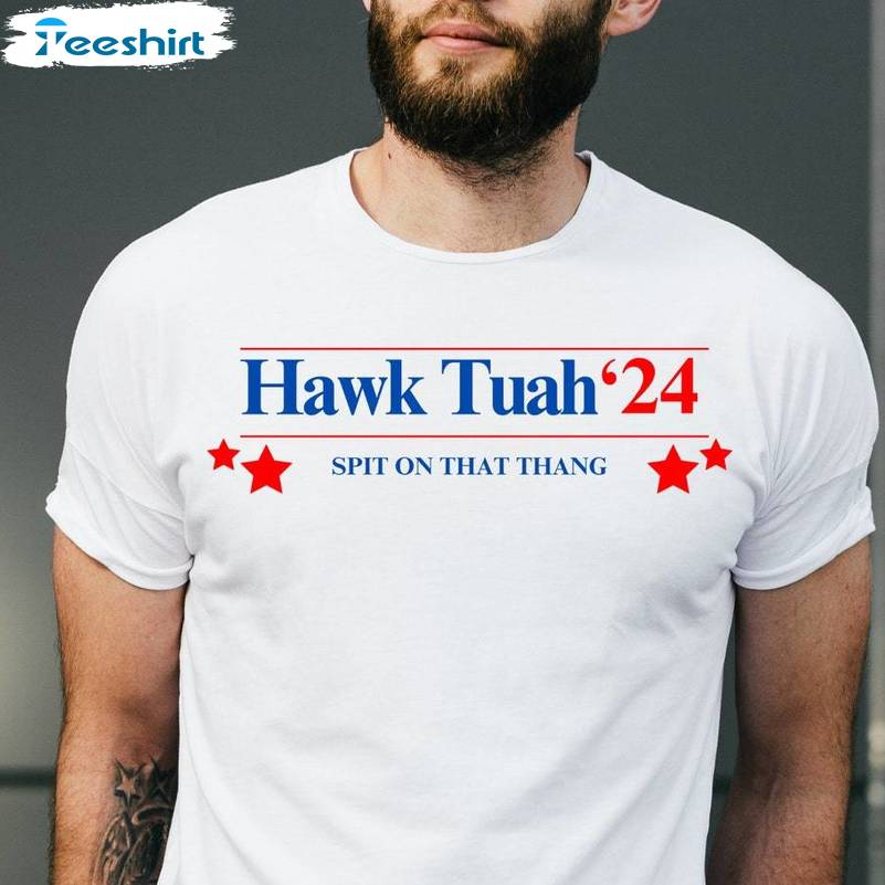 Funny Tiktok Viral Unisex T Shirt , New Rare Hawk Tuah Spit On That Hang Shirt Sweater