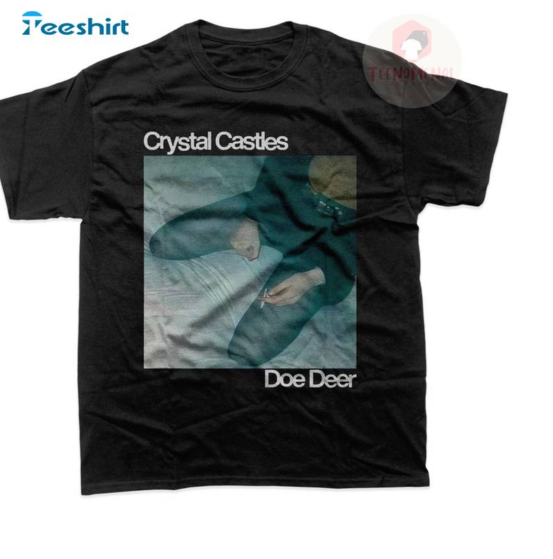 Cool Design Doe Deer Song Crewneck, Creative Crystal Castles Shirt Tank Top