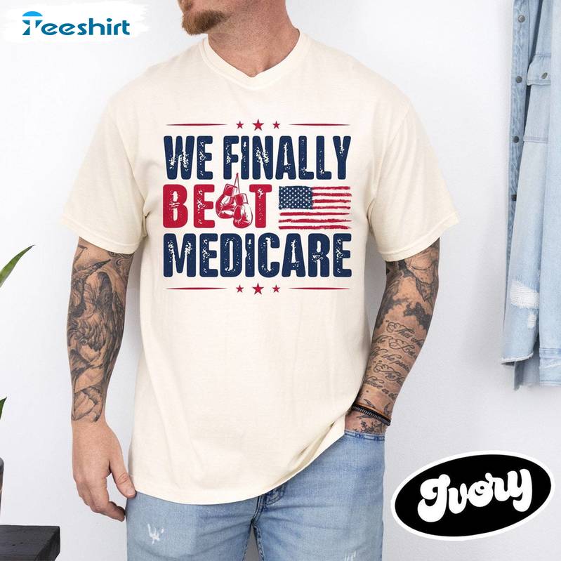 Debates 2024 Unisex Hoodie, Unique We Finally Beat Medicare Neutral Shirt Tank Top