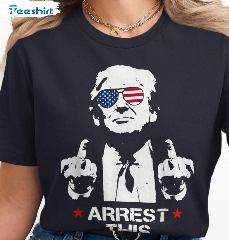 Arrest This Comfort Shirt, Usa Flag Sunglasses Inspirational T Shirt Short Sleeve