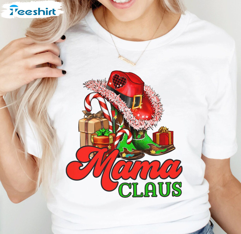 Mama Claus Sweatshirt - Cowgirl Hat And Boots Lovers Trendy Short Sleeve Crewneck