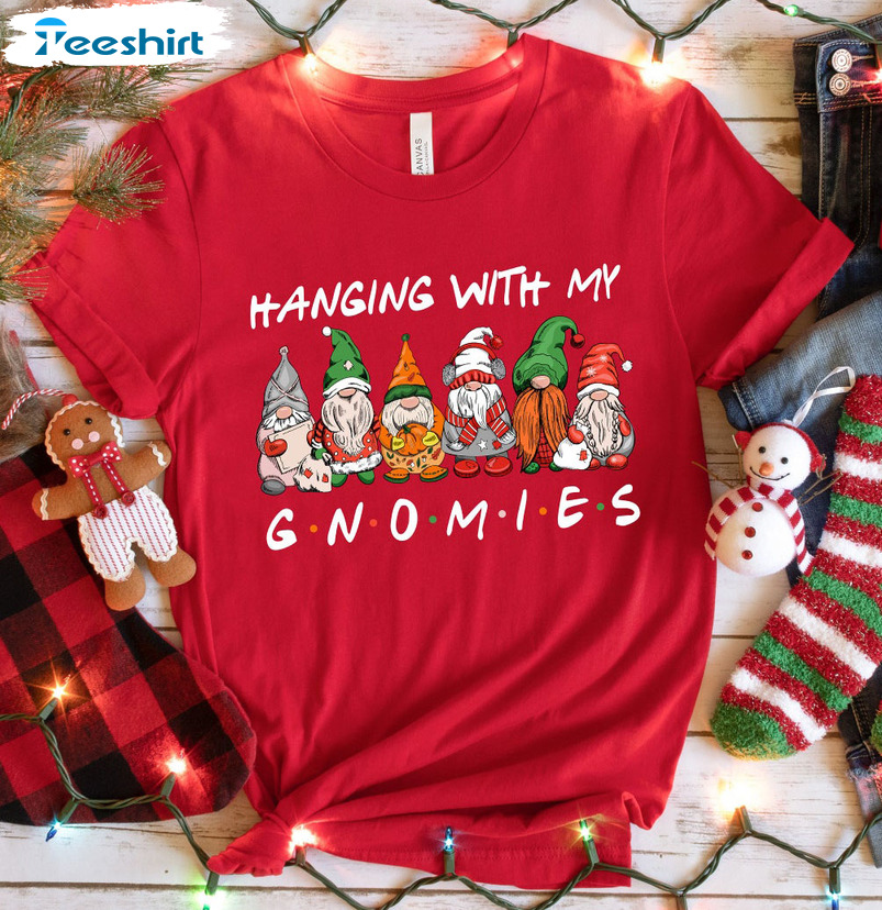 Hanging With My Gnomies Christmas Unisex Hoodie Crewneck