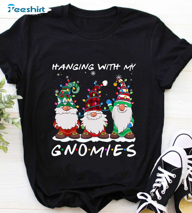 Hanging With My Gnomies Christmas Funny Unisex Hoodie Tee Tops