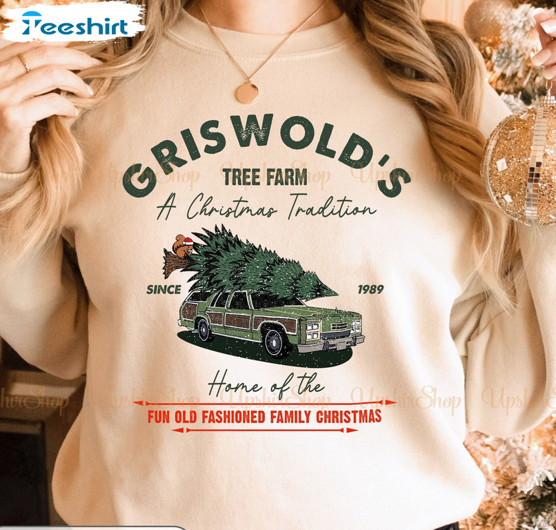 Griswold Tree Farm Sweatshirt - A Christmas Tradition Unisex Hoodie Crewneck