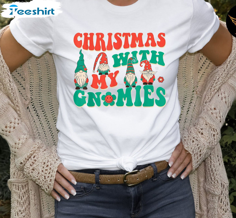 Christmas With My Gnomies Sweatshirt - Funny Gnomies Unisex Hoodie