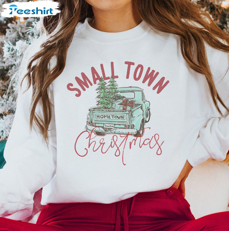 Small Town Christmas Sweatshirt - Hometown Short Sleeve Hoodie