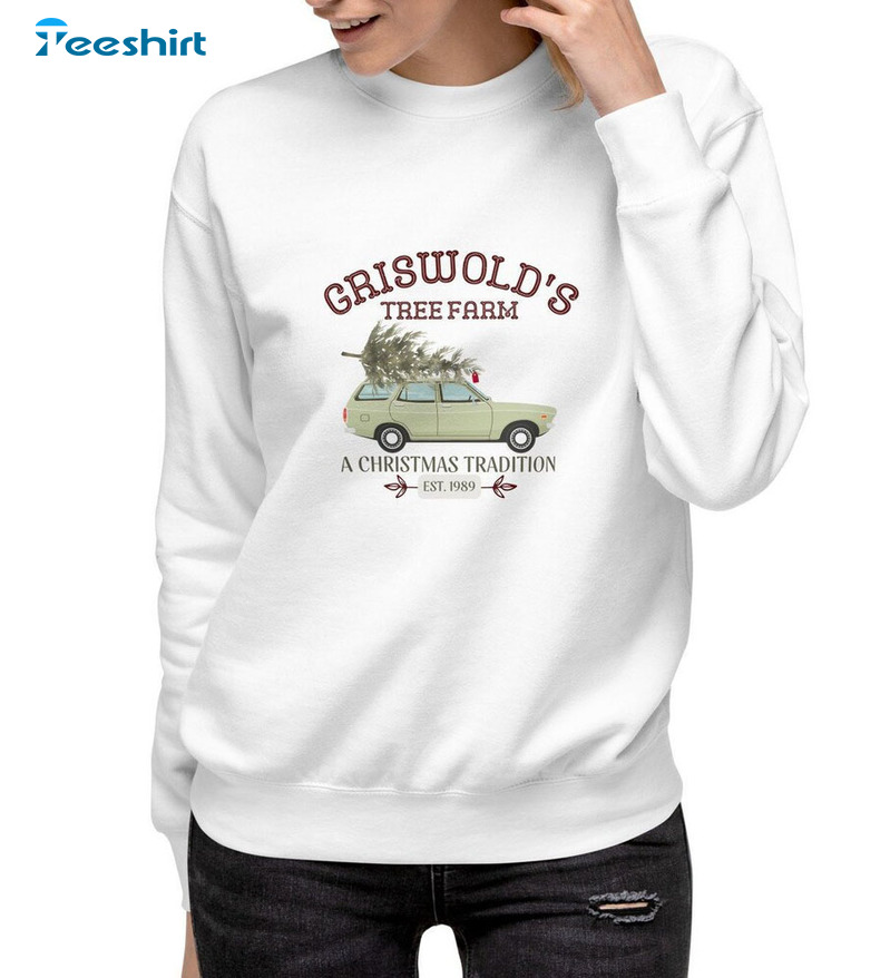 Griswold Tree Farm Sweatshirt - A Christmas Tradition EST 1989 Unisex Hoodie Tee Tops