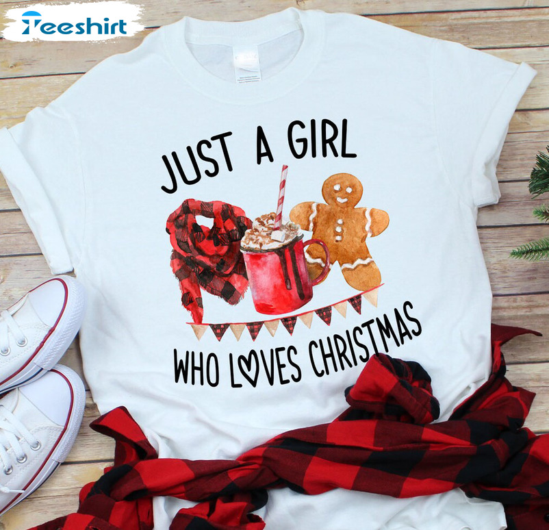 Just A Girl Who Likes Christmas Shirt - Holiday Unisex Hoodie Crewneck