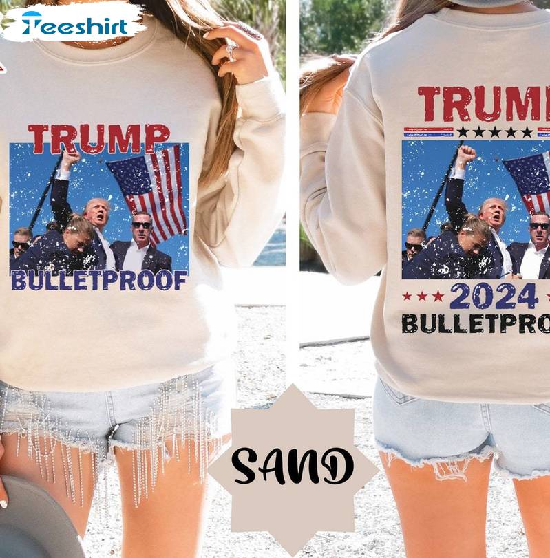 Donald Trump Shooting Crewneck, Limited Trump Bulletproof Shirt Sweater