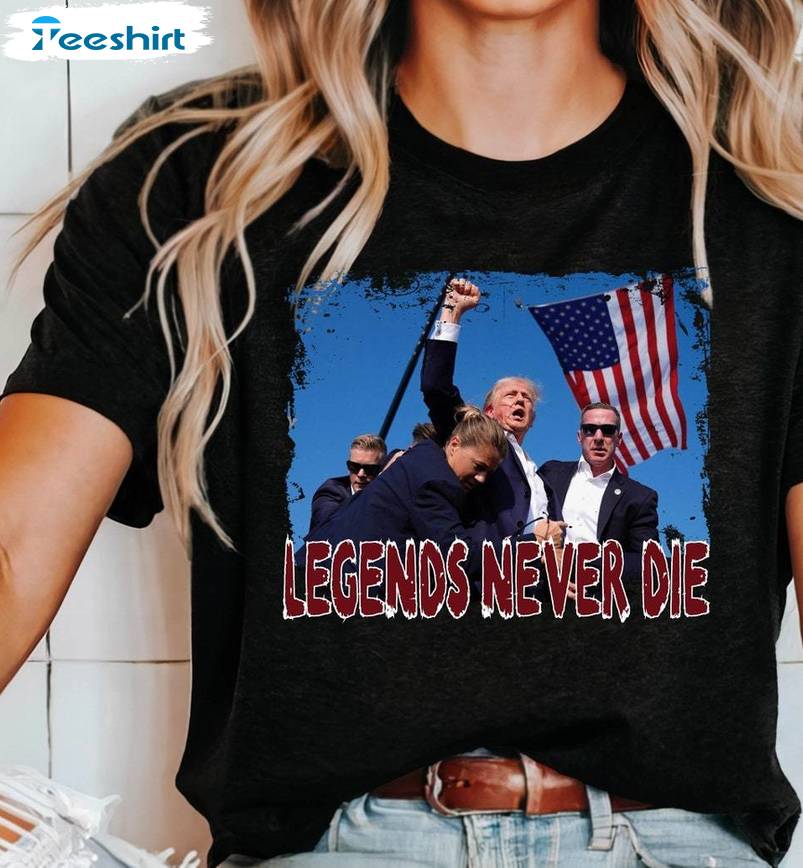 New Rare Legends Never Die Shirt, Donald Trump Survived Crewneck Sweater