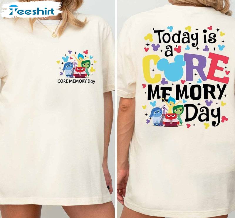 Disney Inspired Unisex Hoodie, Trendy Today Is A Core Memory Day Shirt Tank Top