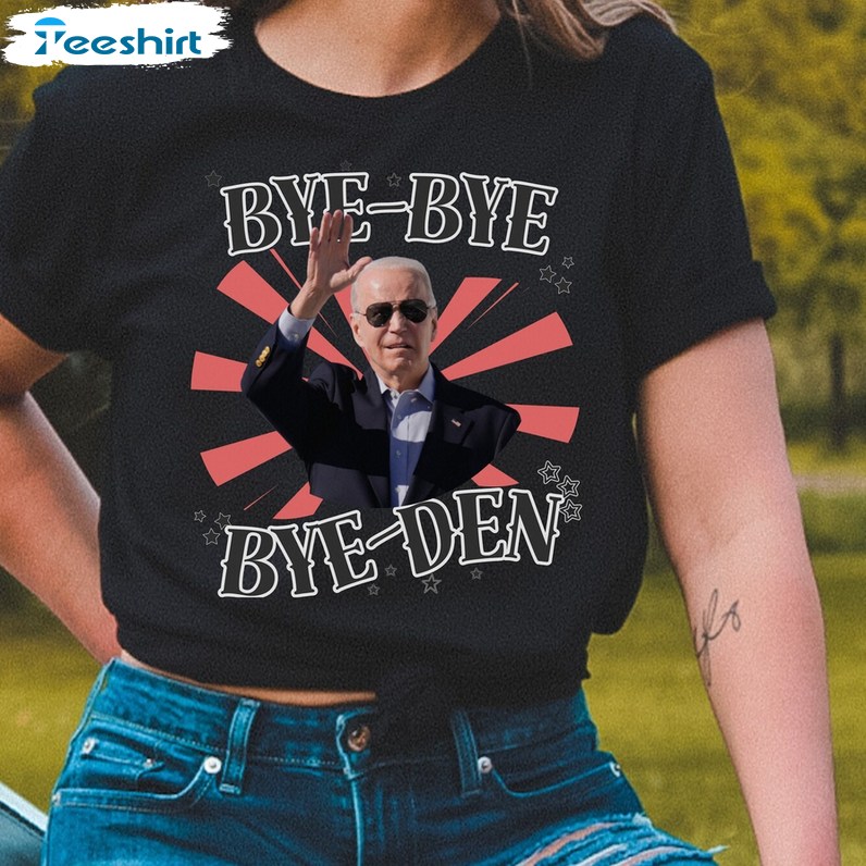 Bye Bye Bye-Den Shirt, Biden Drops Out White House Short Sleeve Crewneck